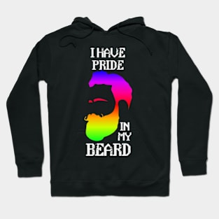 I Have Pride In My Beard Hoodie